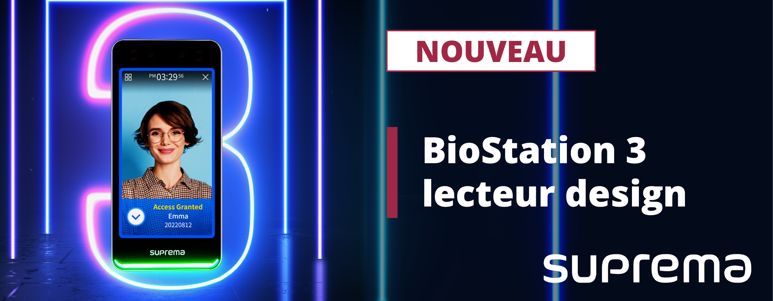 Nouveau: BioStation 3 lecteur design de Suprema